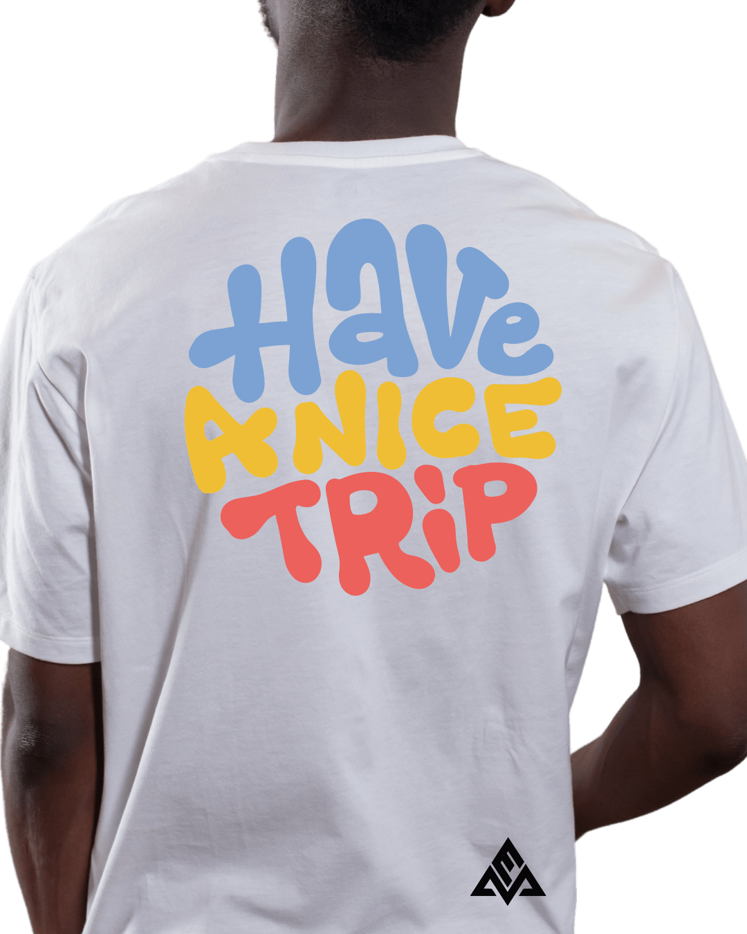 Camiseta Have I Nice Trip